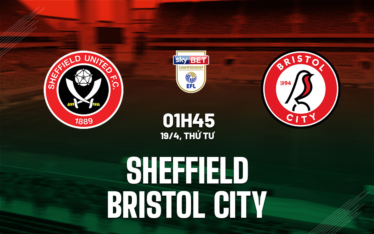nhan dinh bong da soi keo Sheffield vs Bristol City hang nhat anh championship hom nay