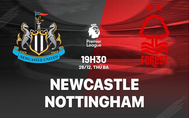 nhan dinh bong da du doan Newcastle vs Nottingham ngoai hang anh premier league hom nay nhan dinh bong da du doan Newcastle vs Nottingham ngoai hang anh premier league hom nay