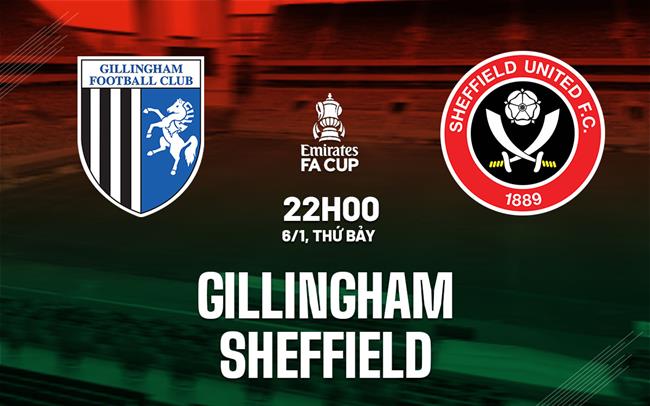 nhan dinh bong da Gillingham vs Sheffield cup fa anh hom nay nhan dinh bong da Gillingham vs Sheffield cup fa anh hom nay