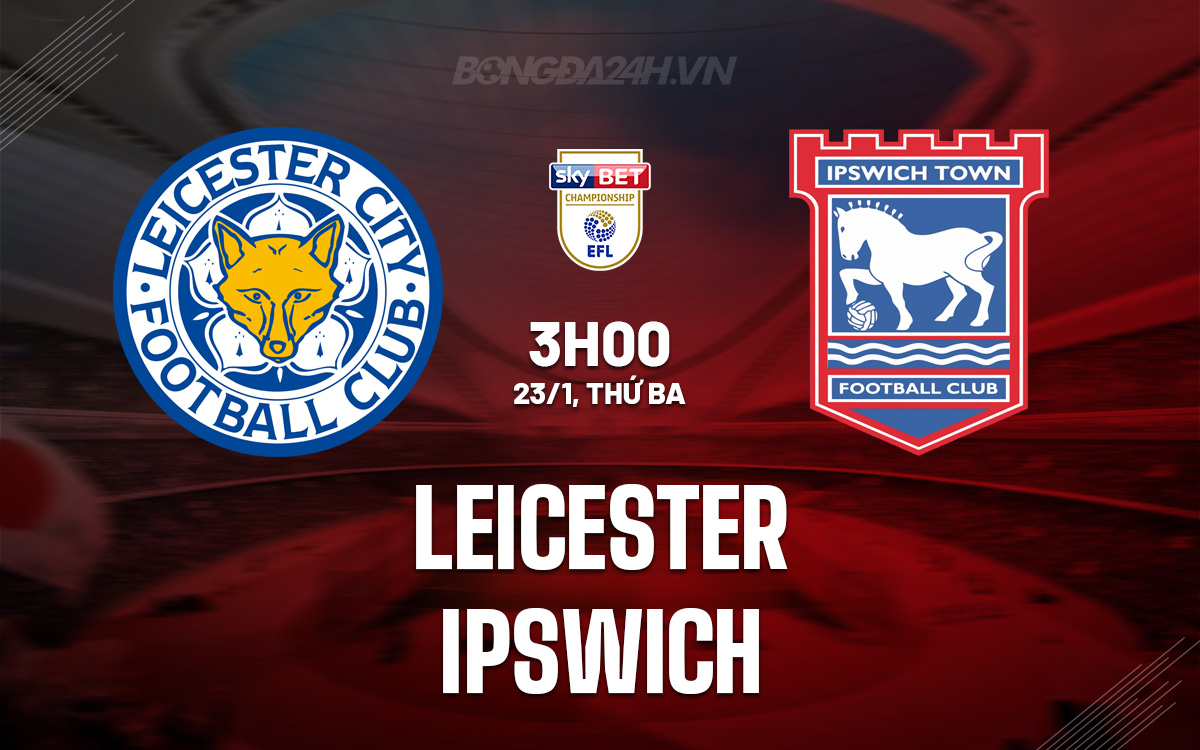Leicester vs Ipswich Leicester vs Ipswich