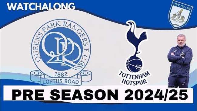 Nhận định QPR vs Tottenham (21h00 ngày 20/7): Đối thủ khó chịu