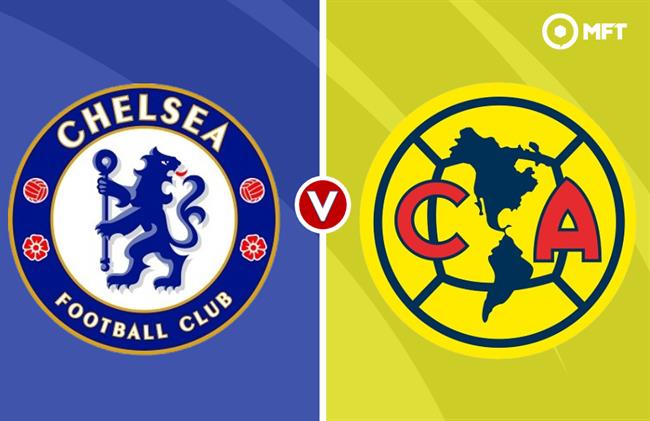 Nhận định Chelsea vs Club America (06h30 ngày 1/8)