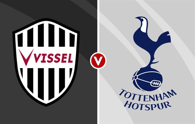 Nhận định Vissel Kobe vs Tottenham (17h00 ngày 27/7)