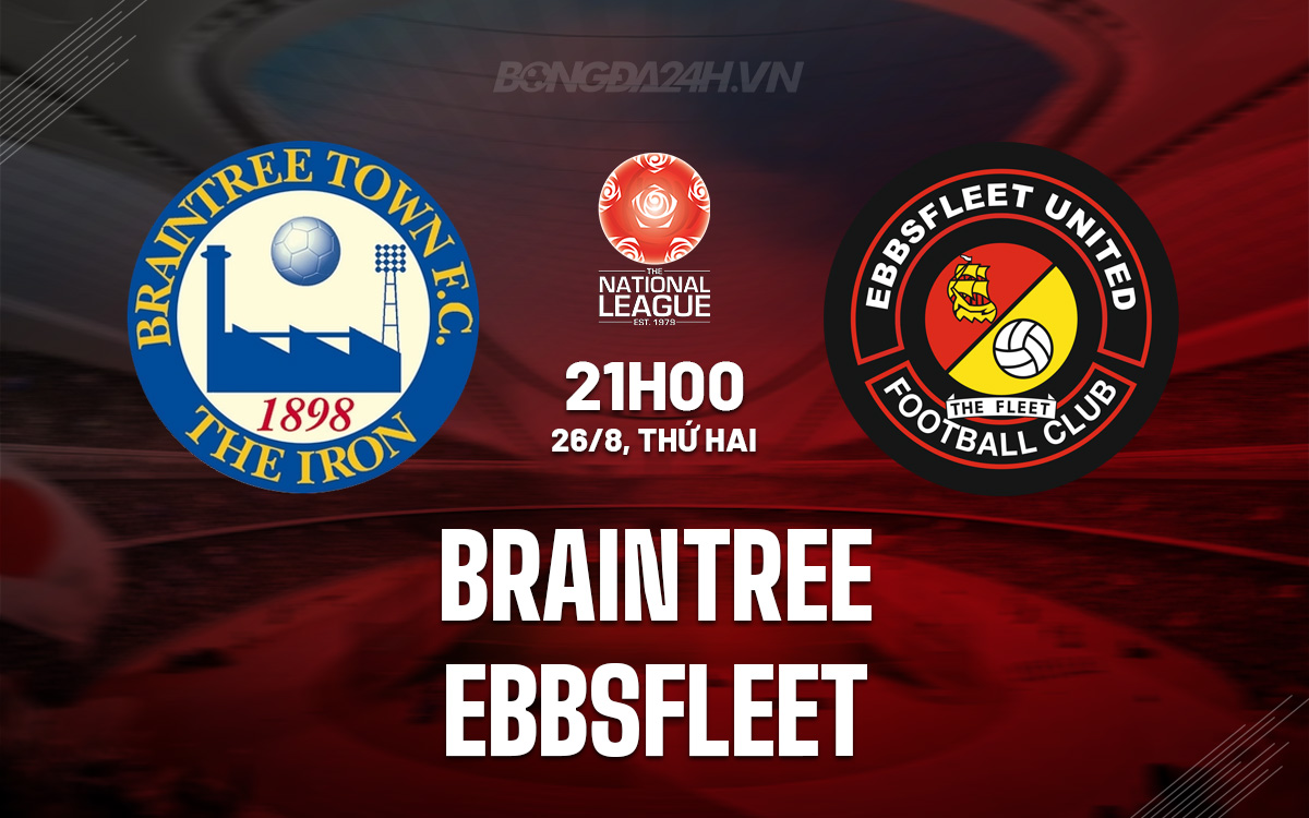 Braintree vs Ebbsfleet Braintree vs Ebbsfleet