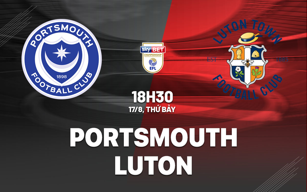 nhan dinh bong da du doan Portsmouth vs Luton hang nhat anh championship hom nay nhan dinh bong da du doan Portsmouth vs Luton hang nhat anh championship hom nay