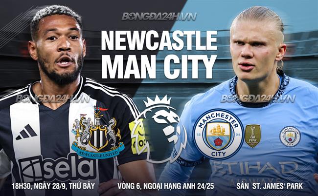 Nhận định Newcastle vs Man City (18h30 ngày 28/9)