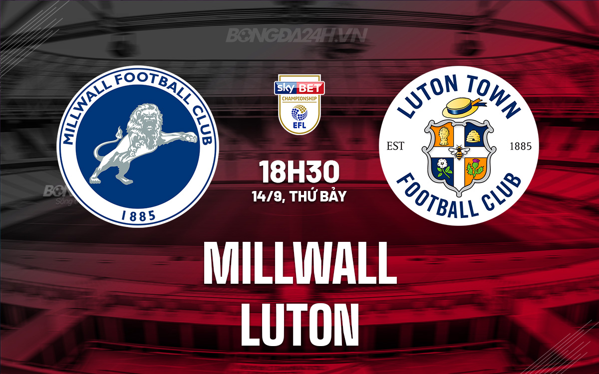 Millwall vs Luton Millwall vs Luton