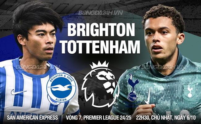 Nhận định Brighton vs Tottenham (22h30 ngày 6/10)