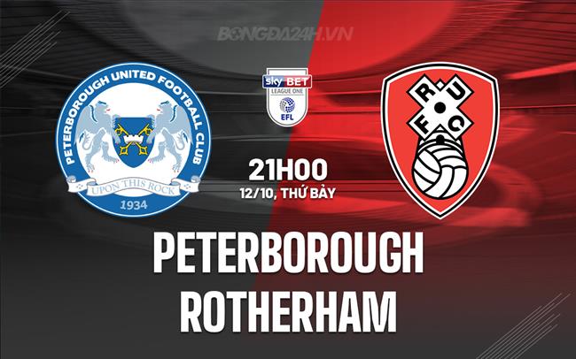 Nhận định bóng đá Peterborough vs Rotherham Hạng 3 Anh
