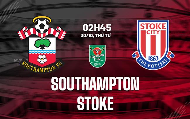 Nhận định Southampton vs Stoke City (02h45 ngày 30/10)