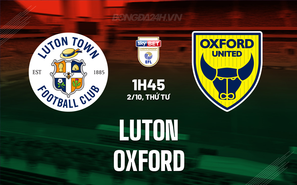 Luton vs Oxford Luton vs Oxford