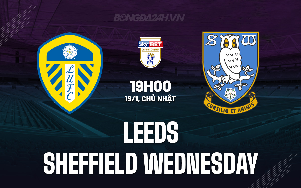 Leeds vs Sheffield Wednesday Leeds vs Sheffield Wednesday