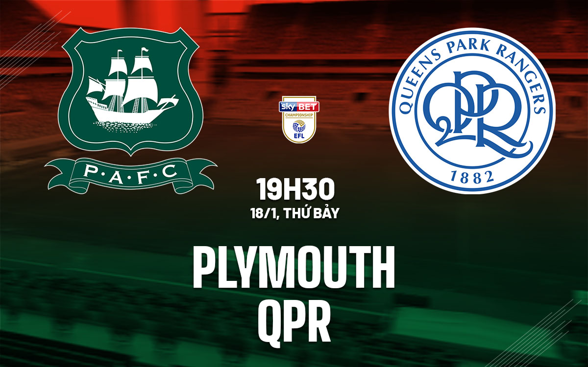 nhan dinh bong da du doan Plymouth vs QPR hang nhat anh championship hom nay nhan dinh bong da du doan Plymouth vs QPR hang nhat anh championship hom nay