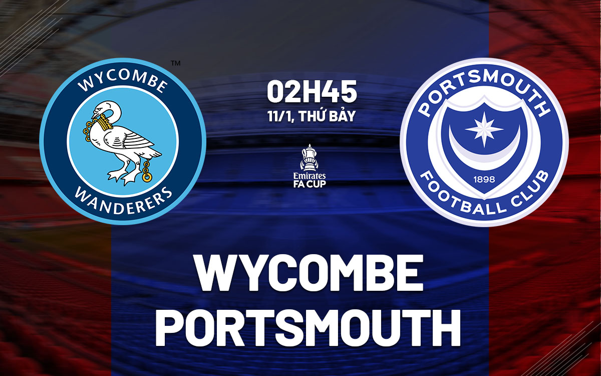 nhan dinh bong da du doan Wycombe vs Portsmouth fa cup hom nay nhan dinh bong da du doan Wycombe vs Portsmouth fa cup hom nay
