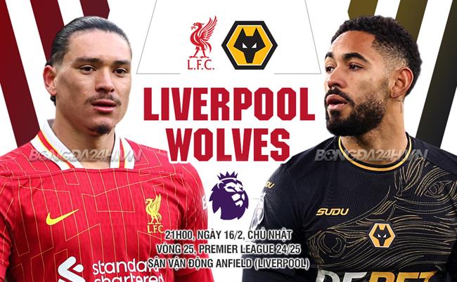 Nhận định Liverpool vs Wolves (21h00 ngày 16/2)