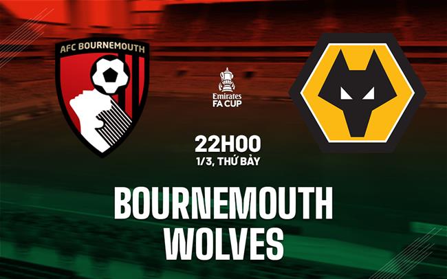 Nhận định Bournemouth vs Wolves (22h00, 1/3): Đòi nợ được không?