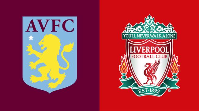 Nhận định Aston Villa vs Liverpool (2h30 ngày 20/2)