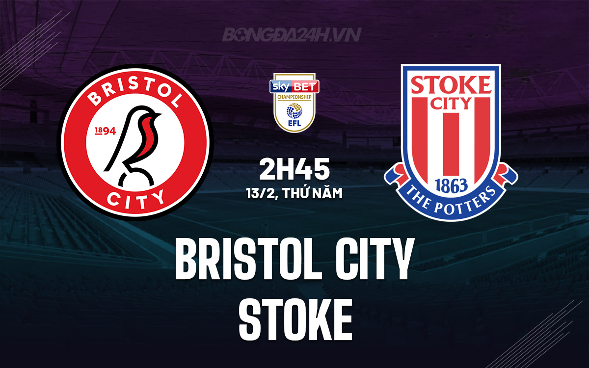 Bristol City vs Stoke Bristol City vs Stoke