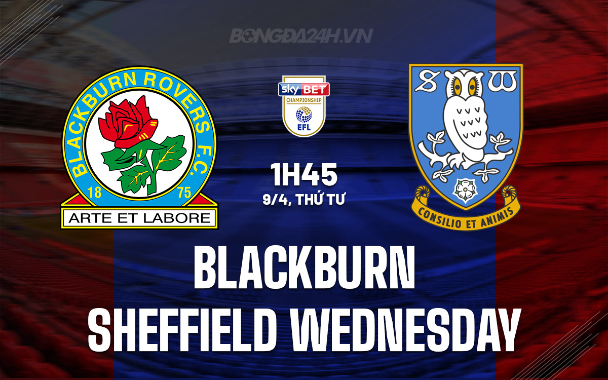 Blackburn vs Sheffield Wednesday Blackburn vs Sheffield Wednesday