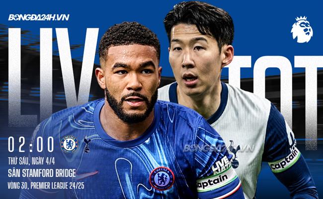 Nhận định Chelsea vs Tottenham (2h00 ngày 4/4): Điểm tựa sân nhà