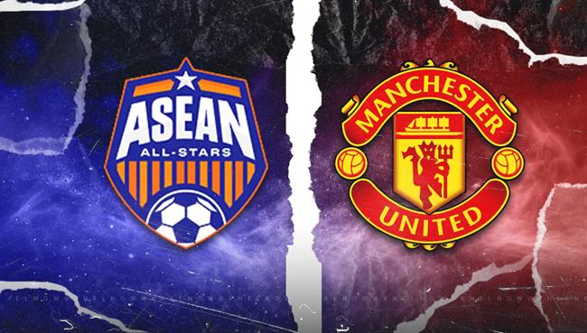 Nhận định ASEAN All-Stars vs MU (19h45 ngày 28/05)